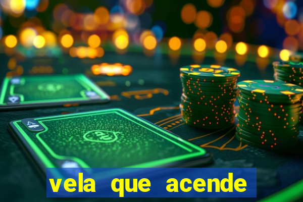 vela que acende sozinha significado espiritual